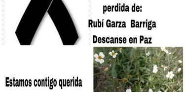 Descanse en paz: Rubí Garza Barriga