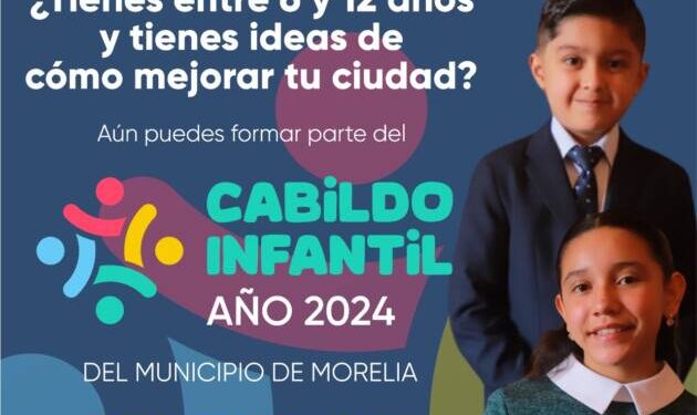 Gobierno de Morelia continúa impulsando la voz de las infancias a través del Cabildo Infantil 2024