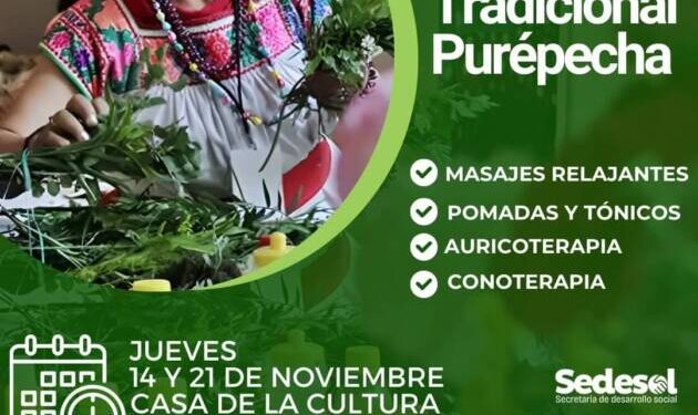 Invita Ayuntamiento de Los Reyes a participar en el Curso gratuito de Medicina Tradicional Purépecha